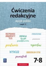 Język polski. Ćwiczenia redakcyjne. Klasy 7-8. Szkoła podstawowa. Część 2
