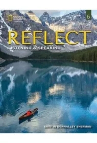 Reflect 6. Listening & Speaking. Teacher`s Guide