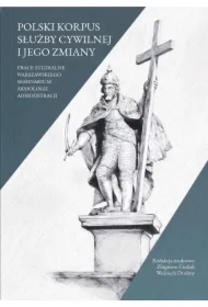 Polski korpus służby cywilnej i jego zmiany