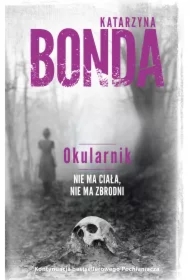 Okularnik. Cztery żywioły Saszy Załuskiej. Tom 2