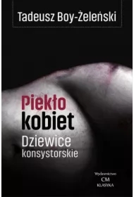 Piekło kobiet. Dziewice konsystorskie