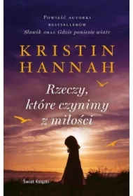 Rzeczy, które czynimy z miłości