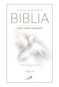 Biblia ST i NT. Wiara rodzi się ze słuchania MP3