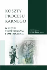 Koszty procesu karnego w ujęciu teoretycznym...