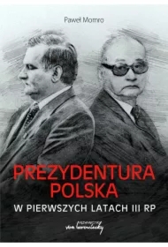 Prezydentura polska w pierwszych latach III RP