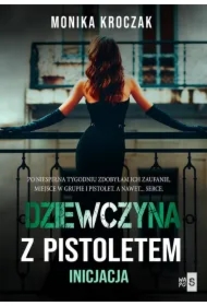 Dziewczyna z pistoletem. Inicjacja