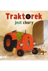 Traktorek jest chory