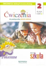 Edukacja wczesnoszkolna 2. Zeszyt ćwiczeń 3. Edukacja zintegrowana