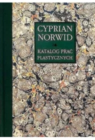 Katalog prac plastycznych 3 Cyprian Norwid Tom 3