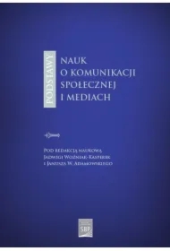 Podstawy nauk o komunikacji społecznej i mediach