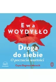 Droga do siebie. O poczuciu wartości