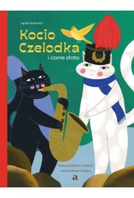 Kocio Czelodka i corne złoto