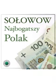Najbogatszy Polak Michał Sołowow. Pierwszy milion odcinek siódmy, czyli jak zaczynali Michał Sołowow, oraz twórcy firm Bakoma i Playway.