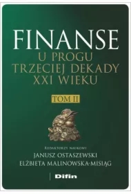 Finanse u progu trzeciej dekady XXI wieku. Tom 2