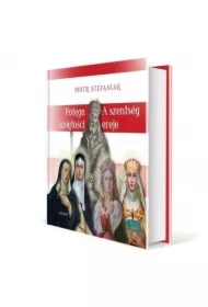 Potęga świętości. Cztery święte córki Beli IV