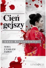 Cień gejszy. Tom 2. Cykl Emil Żądło