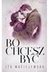 Bo chcesz być