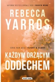 Każdym drżącym oddechem