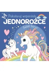 Pokoloruj wspaniałe jednorożce