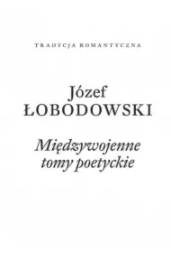 Międzywojenne tomy poetyckie