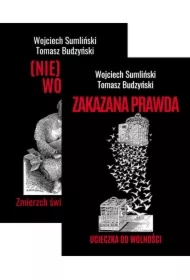 Pakiet: (NIE)NASZA WOJNA. Zmierzch świata, jaki znamy, Zakazana prawda. Ucieczka od wolności