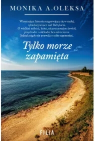 Tylko morze zapamięta