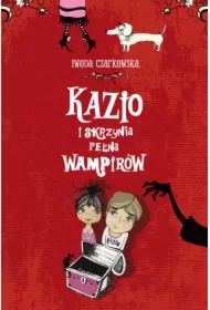 Kazio i skrzynia pełna wampirów