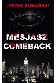Mesjasz. Comeback