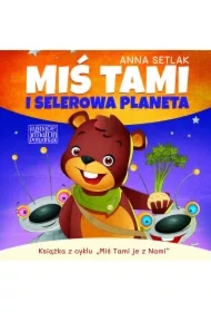 Miś Tami i selerowa planeta