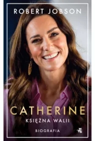 Catherine, księżna Walii - biografia