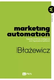 Marketing Automation. Towards Artificial Intelligence and Hyperpersonalization