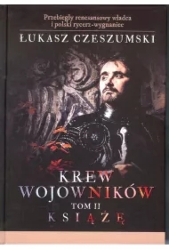 Krew wojowników t.2 Książę