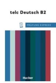 Prufung Express telc Deutsch B2