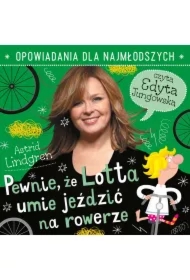 Pewnie, że Lotta umie jeździć na rowerze