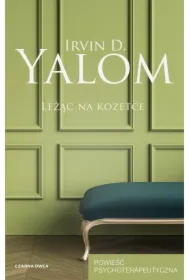 Leżąc na kozetce. Powieść psychoterapeutyczna