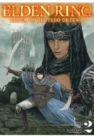 Elden Ring: Droga do Złotego Drzewa. Tom 2