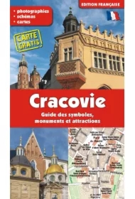 Cracovie / Kraków. Przewodnik po symbolach, zabytkach i atrakcjach (wydanie francuskie)