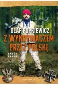 Z wykrywaczem przez Polskę. Zabór pruski