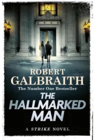 The Hallmarked Man. Cormoran Strike. Book 8