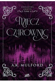 Miecz Czarownic. Królestwa Okrith #2