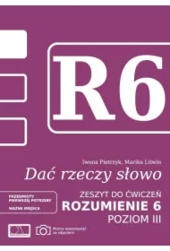 Dać rzeczy słowo. Rozumienie 6. Poziom 3