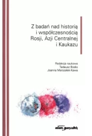 Z badań nad historią i współczesnością Rosji...
