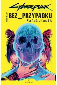 Cyberpunk 2077: Bez przypadku