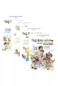 Pakiet Self-Regulation: Nie ma niegrzecznych dzieci, Opowieści dla dzieci o tym, jak działać, gdy emocje biorą górę, Szkolne wyzwania, Jak się lubić w świecie pełnym różnic