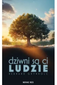 Dziwni są ci ludzie