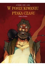 Złodziej woli. W poszukiwaniu ptaka czasu. Tom 5