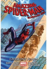 Czerwony alarm. Amazing Spider-Man. Globalna sieć. Tom 9