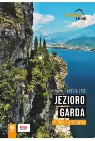 Jezioro Garda. 48 tras hikingowych