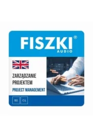 FISZKI audio &ndash; angielski &ndash; Zarządzanie projektem