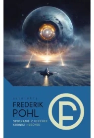 Spotkanie z Heechee / Kroniki Heechee